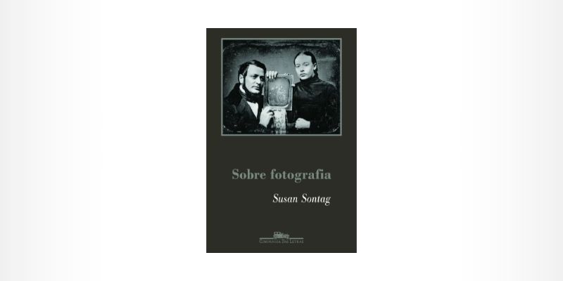 Livro ‘’Sobre fotografia’’ - Susan Sontag